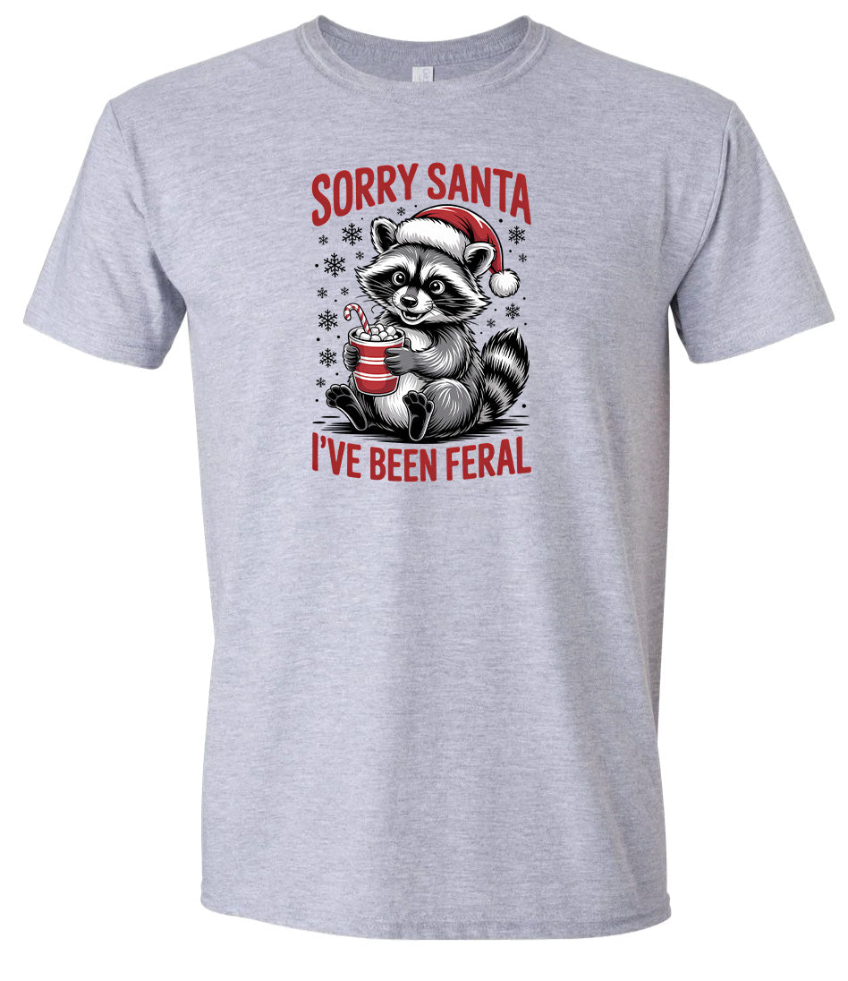 Sorry Santa I've Been Feral Adult Gildan Soft Shirt