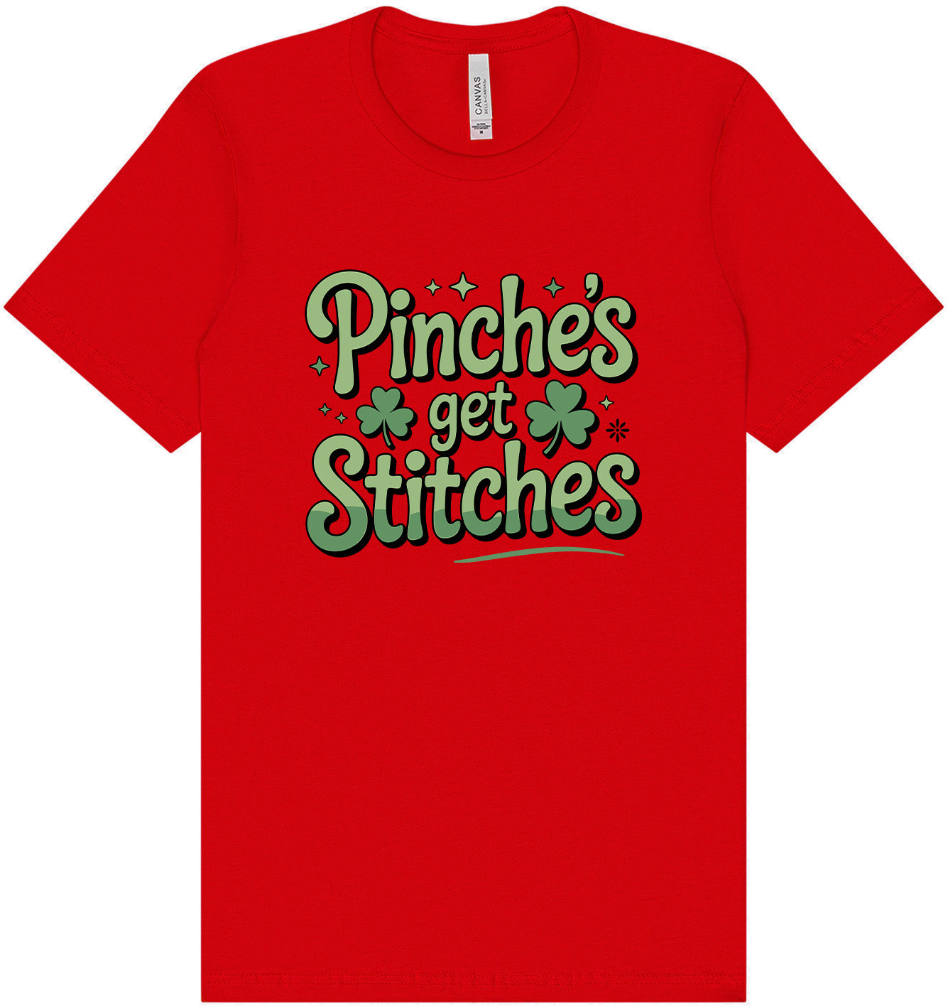 Pinches Get Stitches Adult Bella Canvas Shirt