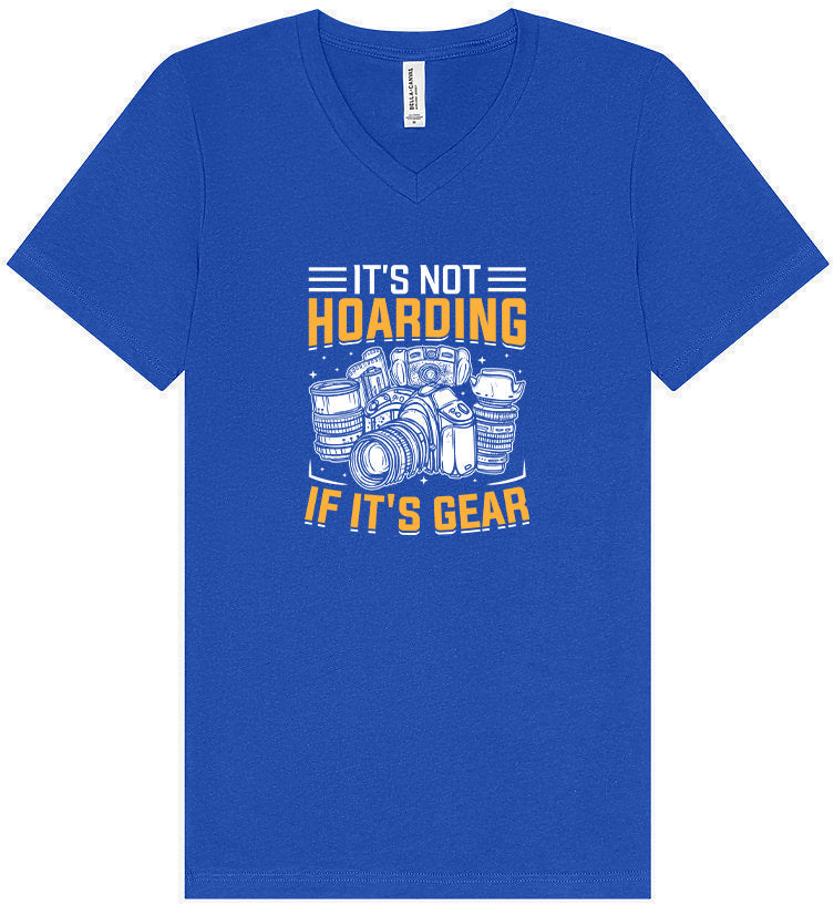 Photography Not Hoarding, It's Gear Unisex V-Neck Shirt