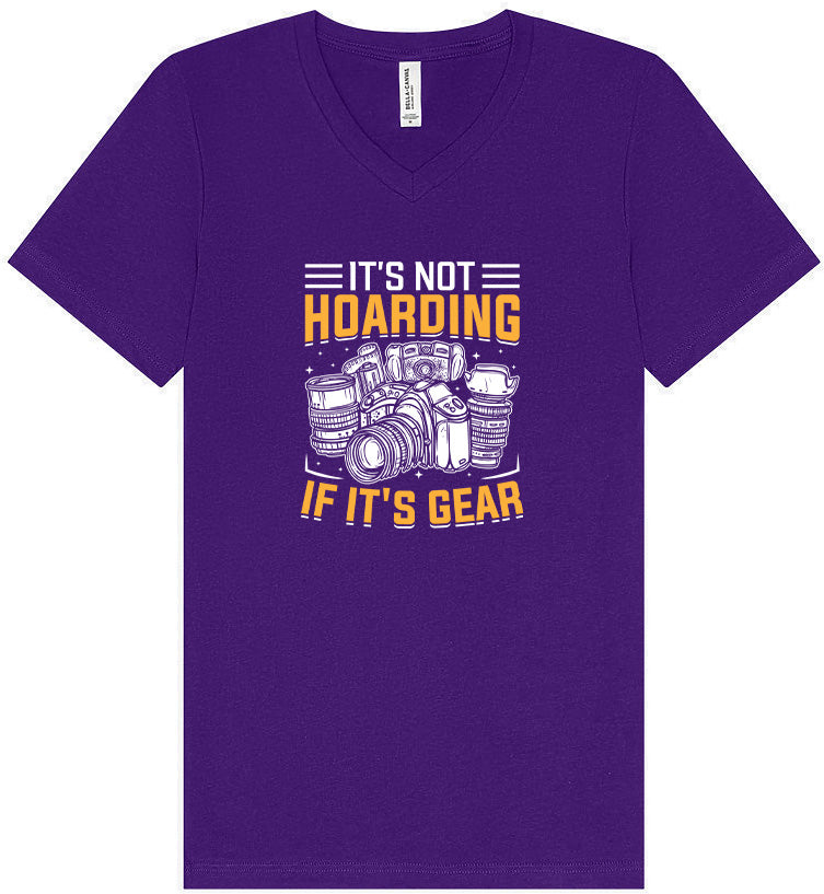 Photography Not Hoarding, It's Gear Unisex V-Neck Shirt