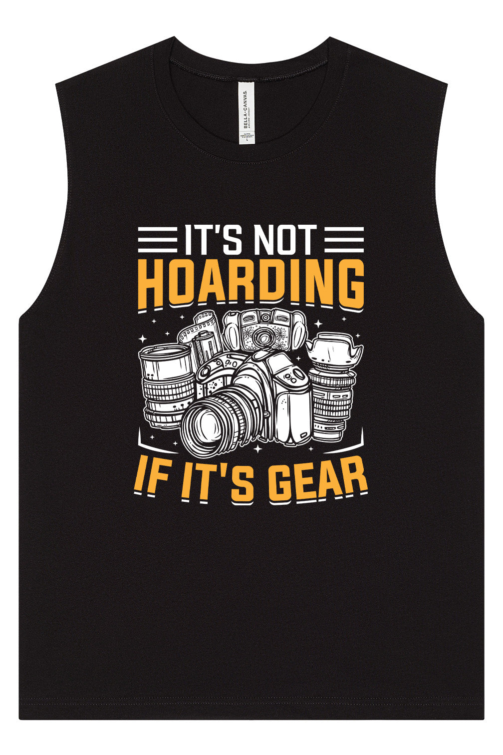 Photography Not Hoarding, It's Gear Muscle Tank