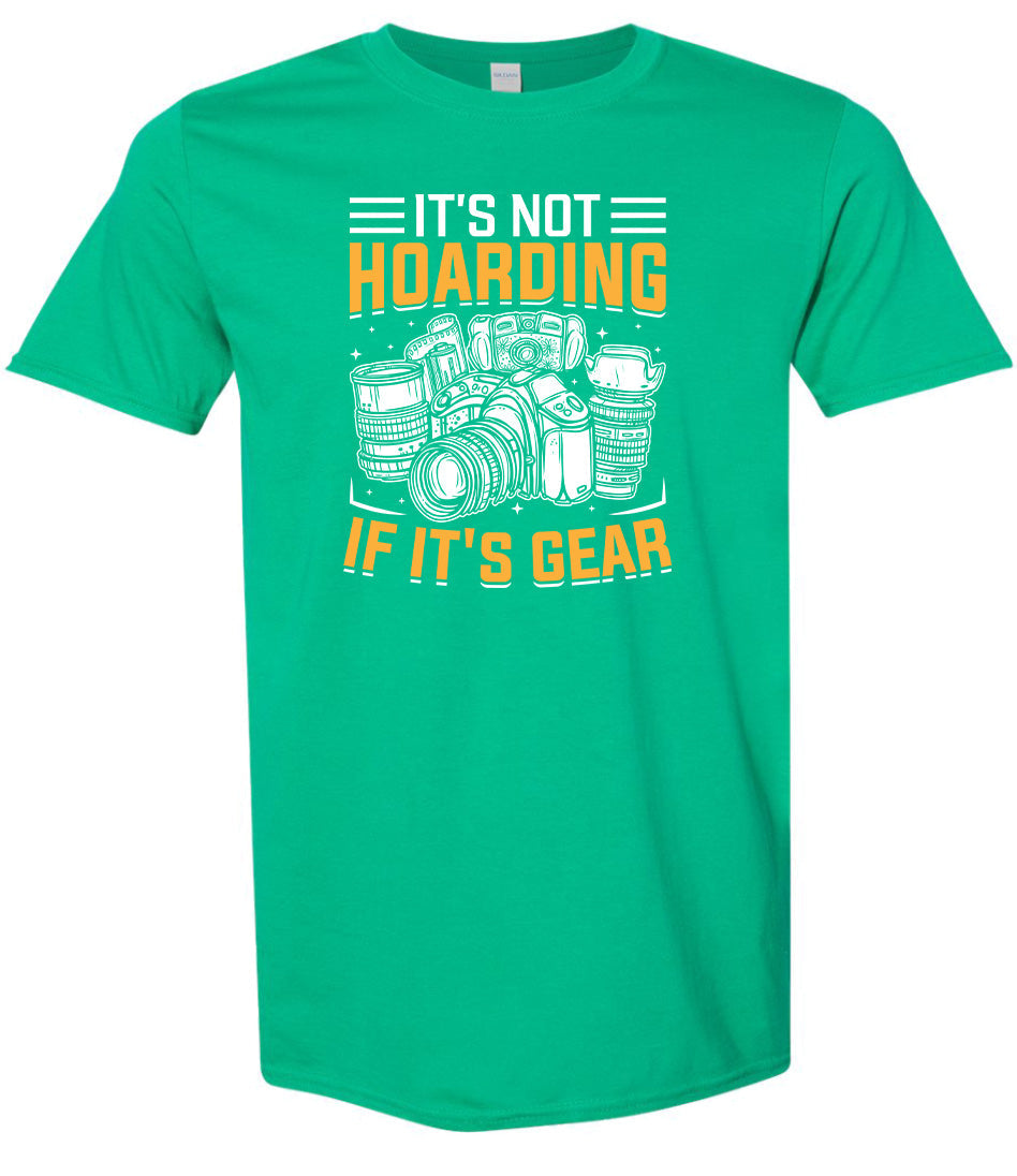 Photography Not Hoarding, It's Gear Adult Gildan Soft Shirt