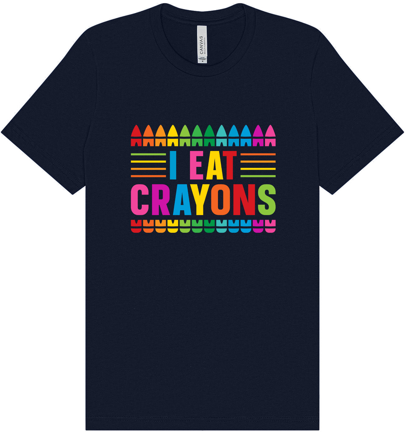 I Eat Crayons Adult Bella Canvas Shirt