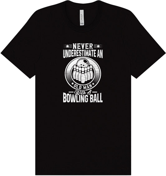 An Old Man with a Bowling Ball Adult Bella Canvas Shirt
