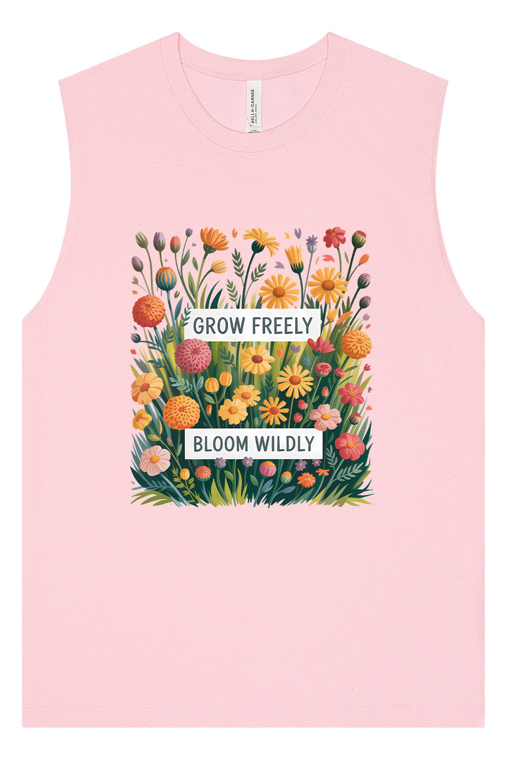 Grow Freely, Bloom Wildly Muscle Tank