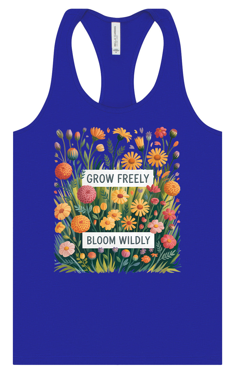 Grow Freely, Bloom Wildly Women's Racerback Tank