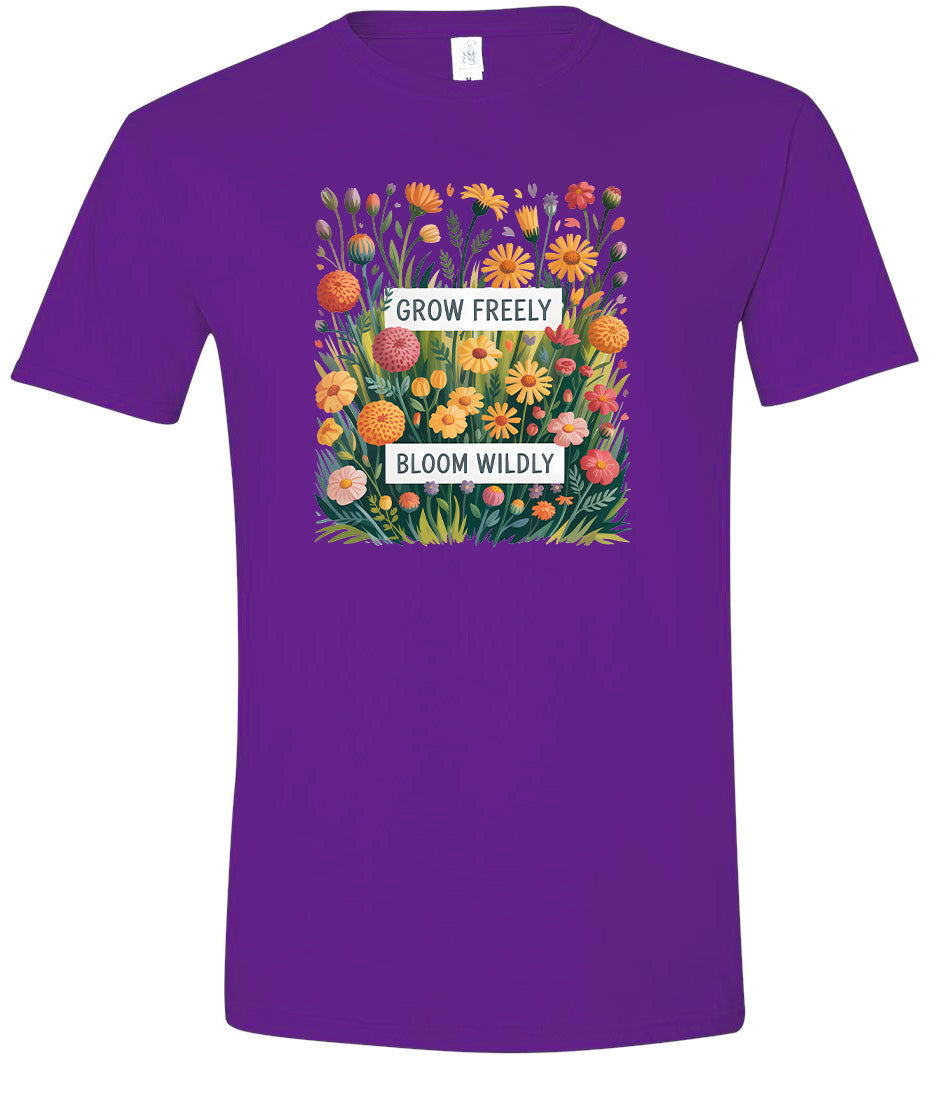 Grow Freely, Bloom Wildly Adult Gildan Soft Shirt
