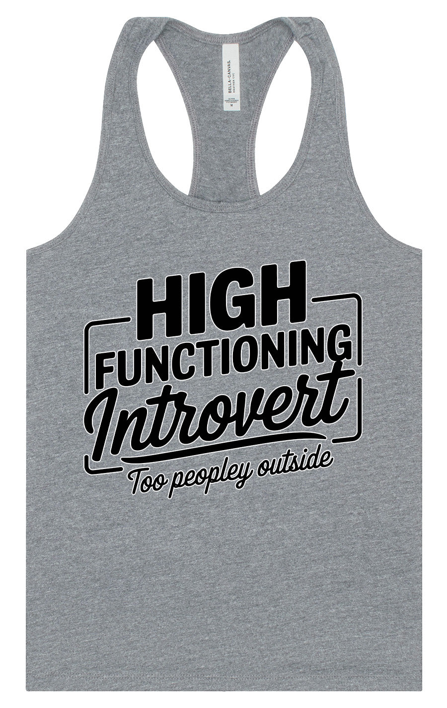 High Functioning Introvert Women's Racerback Tank