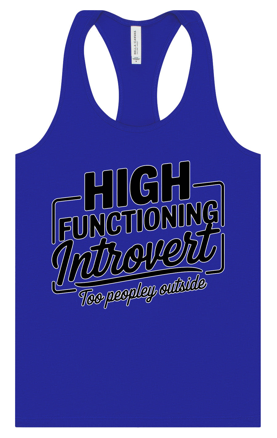 High Functioning Introvert Women's Racerback Tank