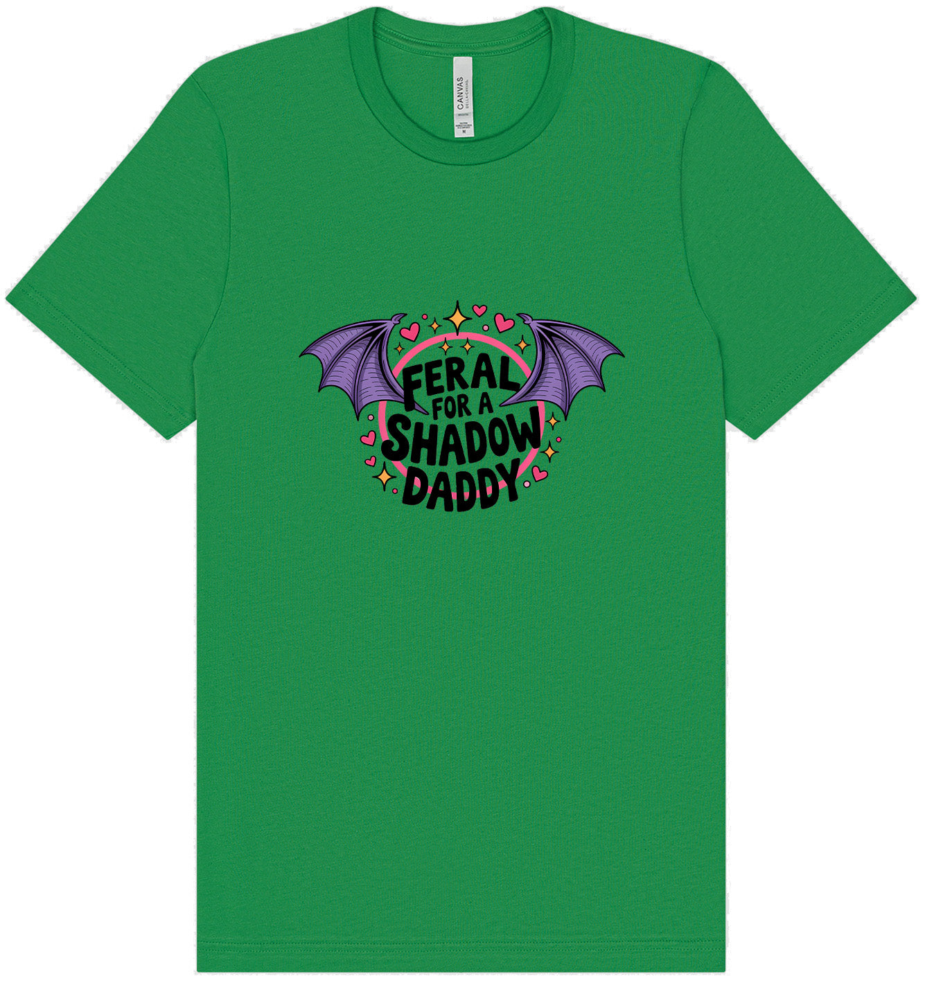 Feral for a Shadow Daddy Adult Bella Canvas Shirt