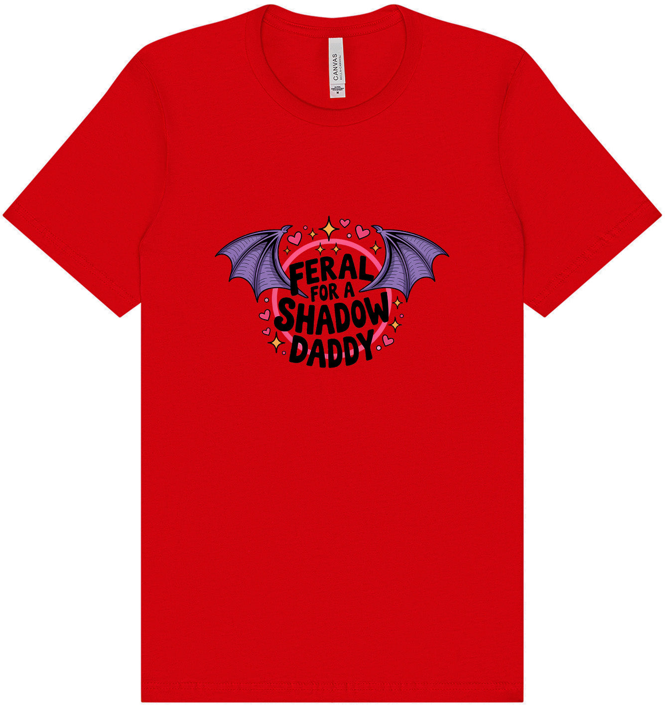 Feral for a Shadow Daddy Adult Bella Canvas Shirt