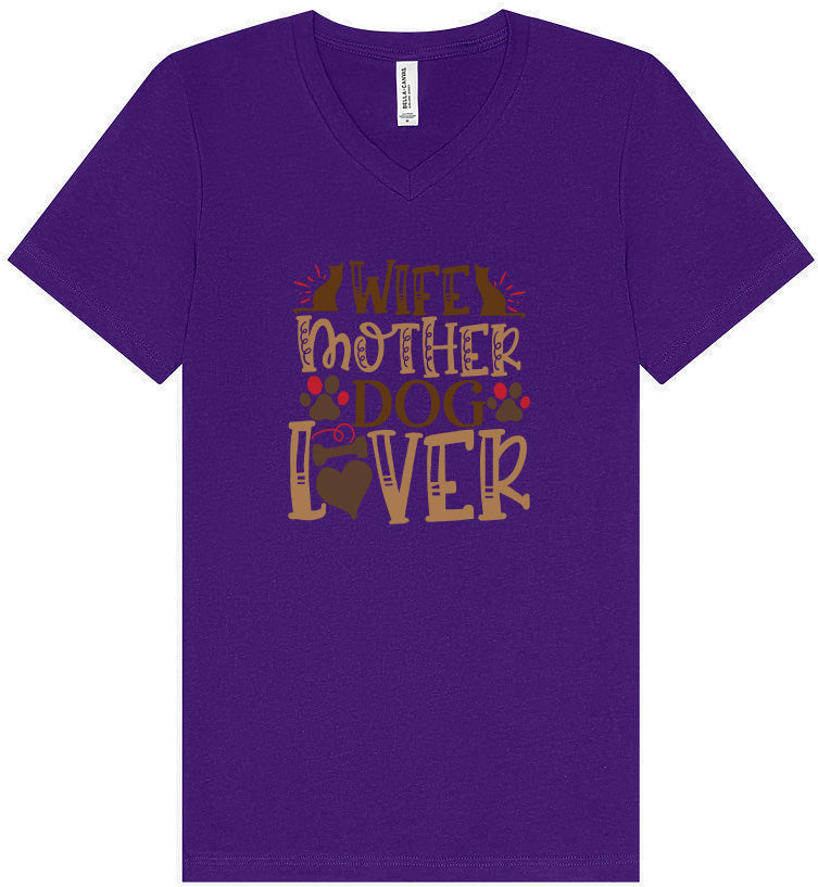 Wife, Mother, Dog Lover Unisex V-Neck Shirt