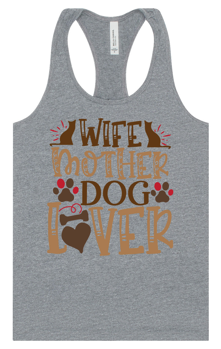 Wife, Mother, Dog Lover Women's Racerback Tank