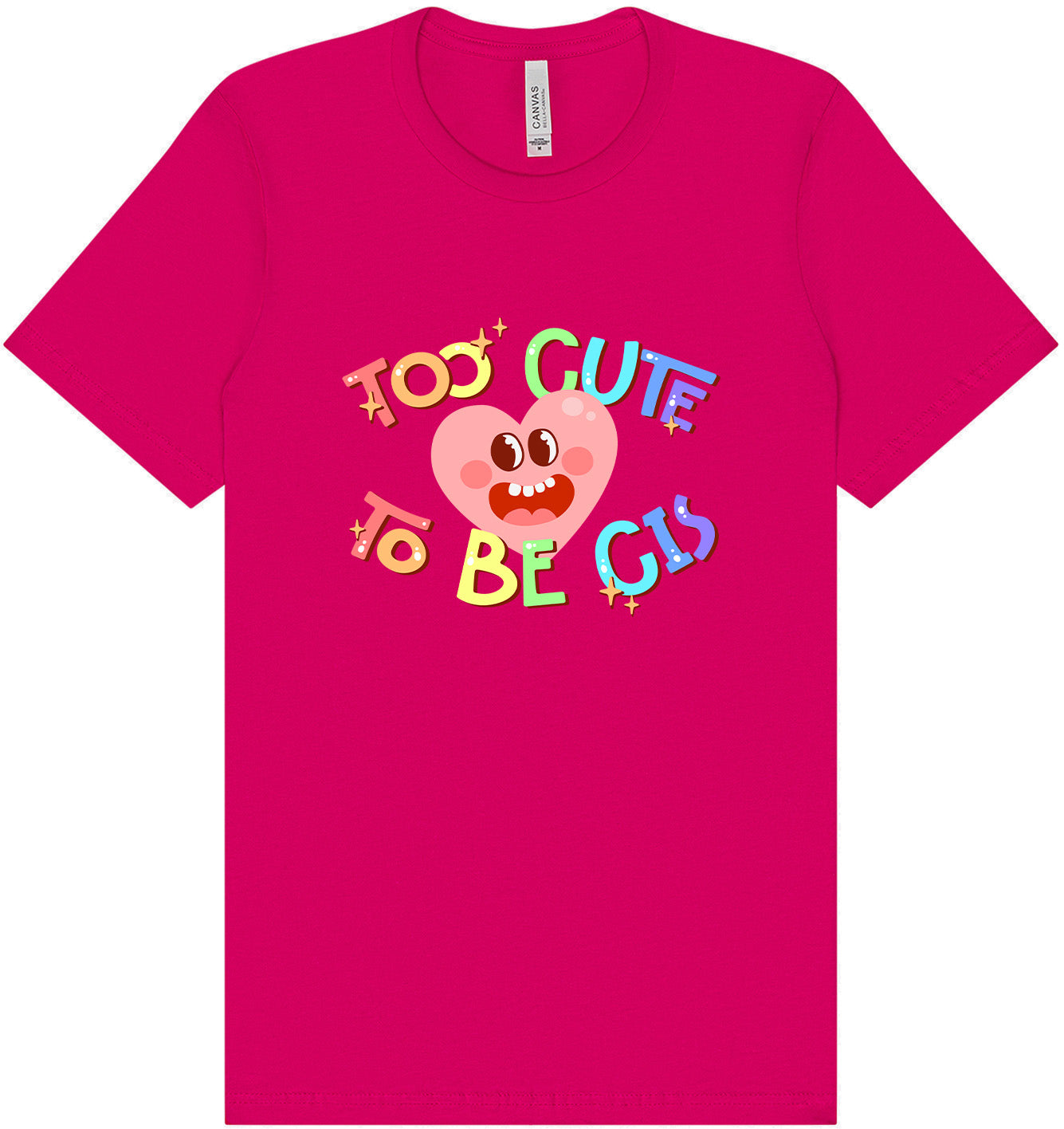Too Cute to Be CIS Adult Bella Canvas Shirt