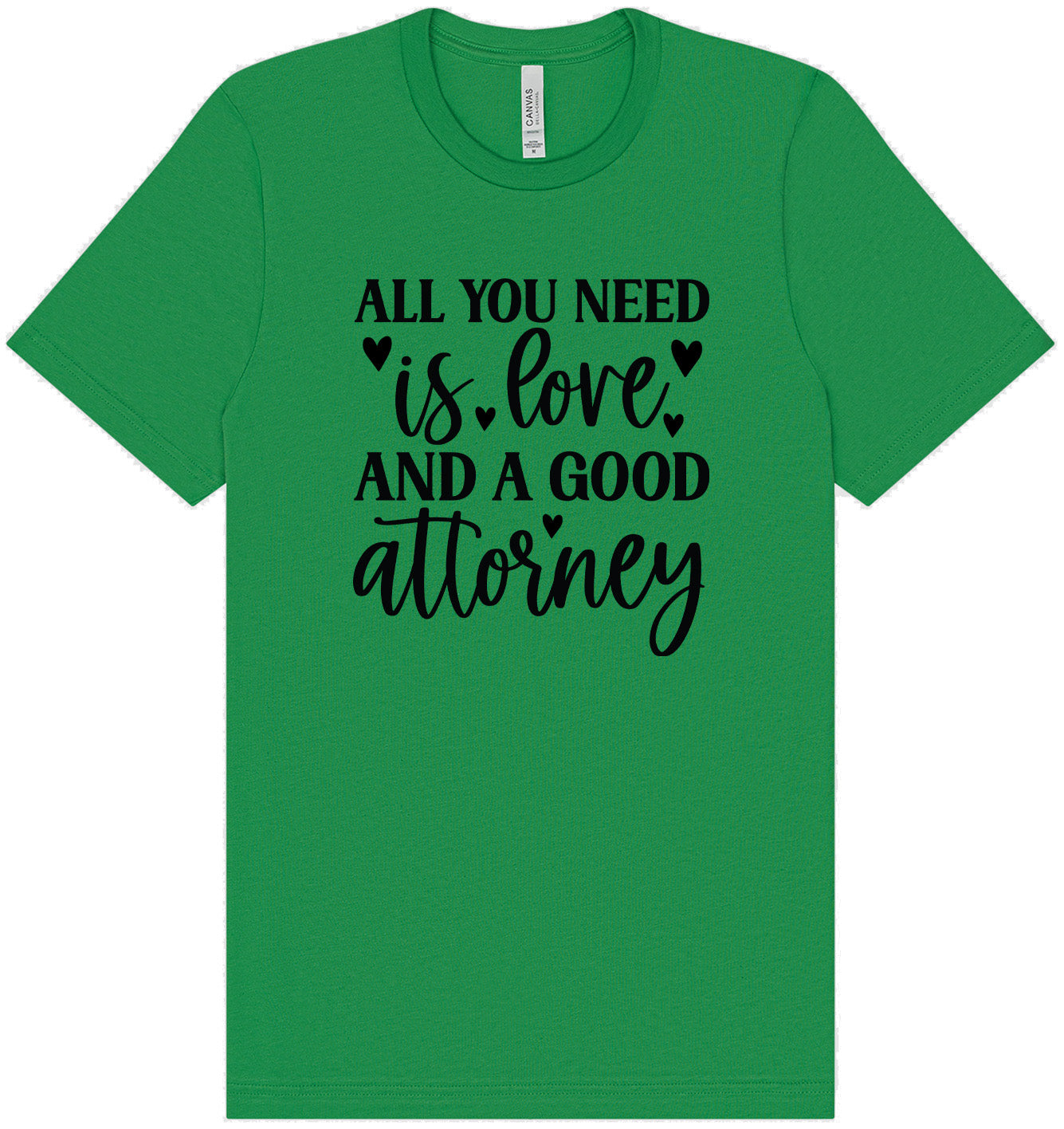 Love and a Good Attorney Adult Bella Canvas Shirt