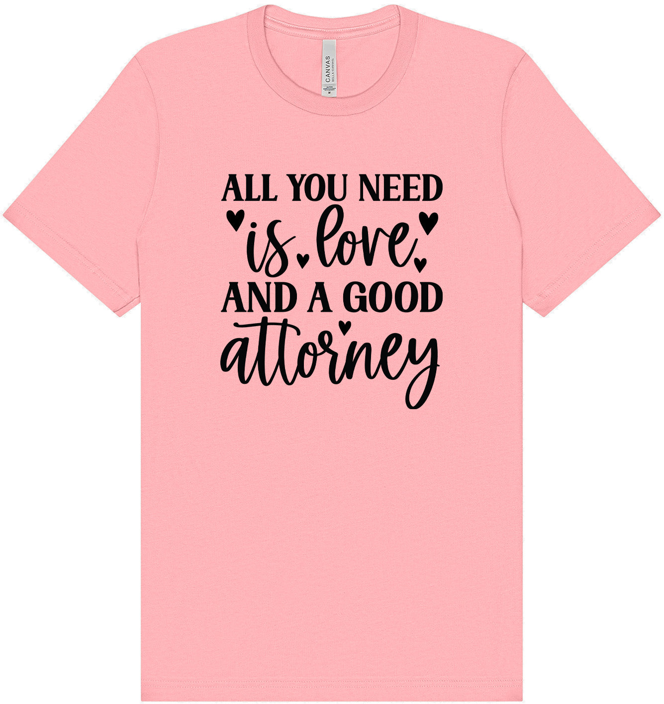 Love and a Good Attorney Adult Bella Canvas Shirt