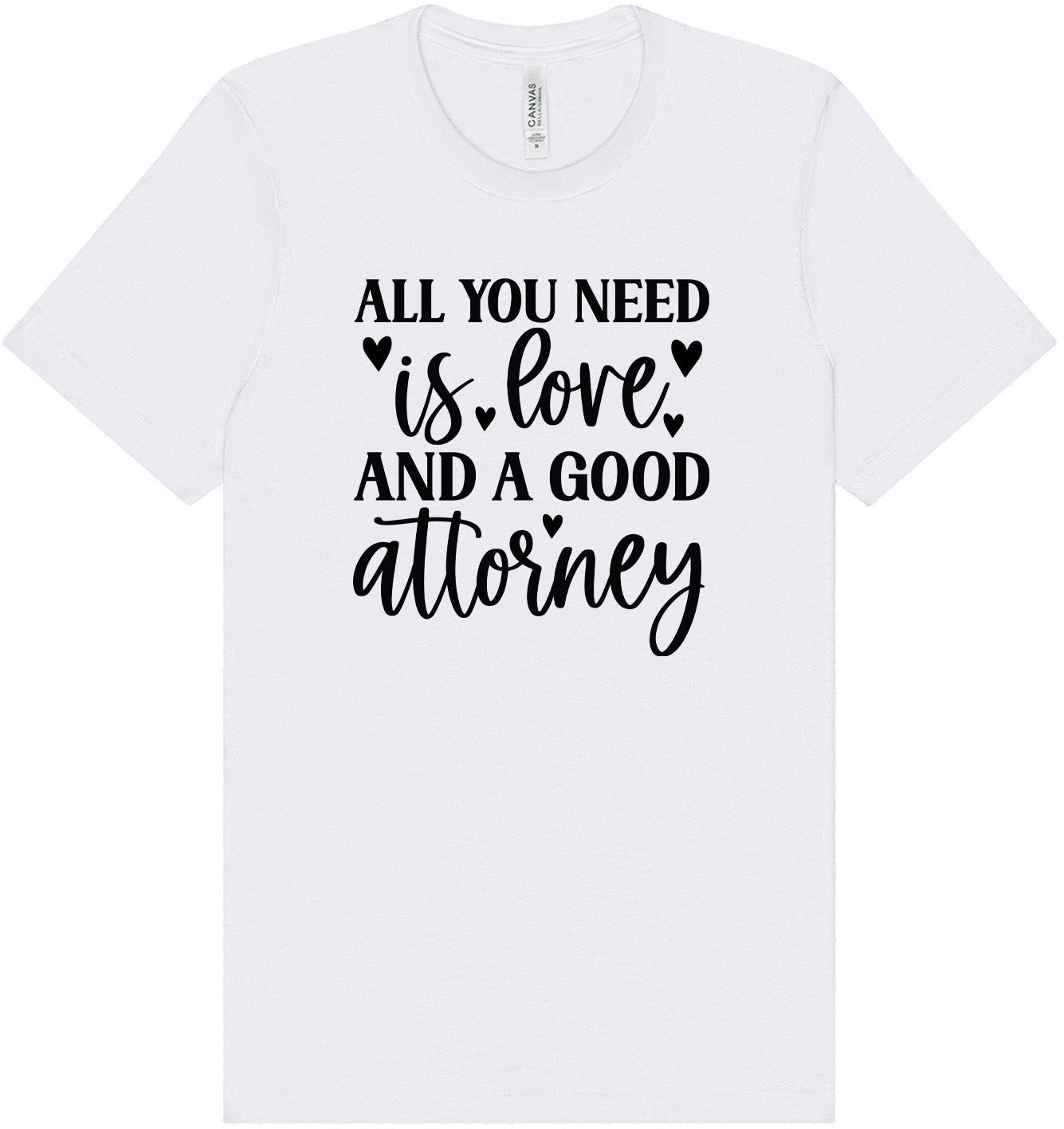 Love and a Good Attorney Adult Bella Canvas Shirt