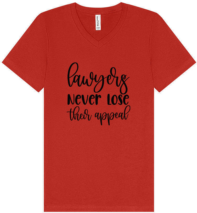 Lawyers Never Lose Their Appeal Unisex V-Neck Shirt