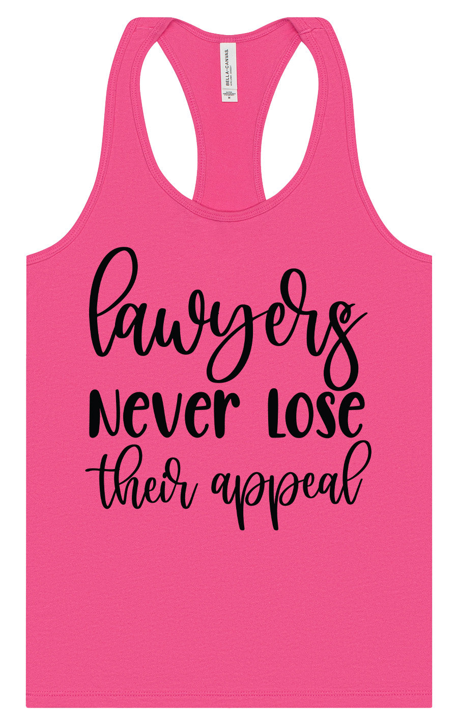 Lawyers Never Lose Their Appeal Women's Racerback Tank