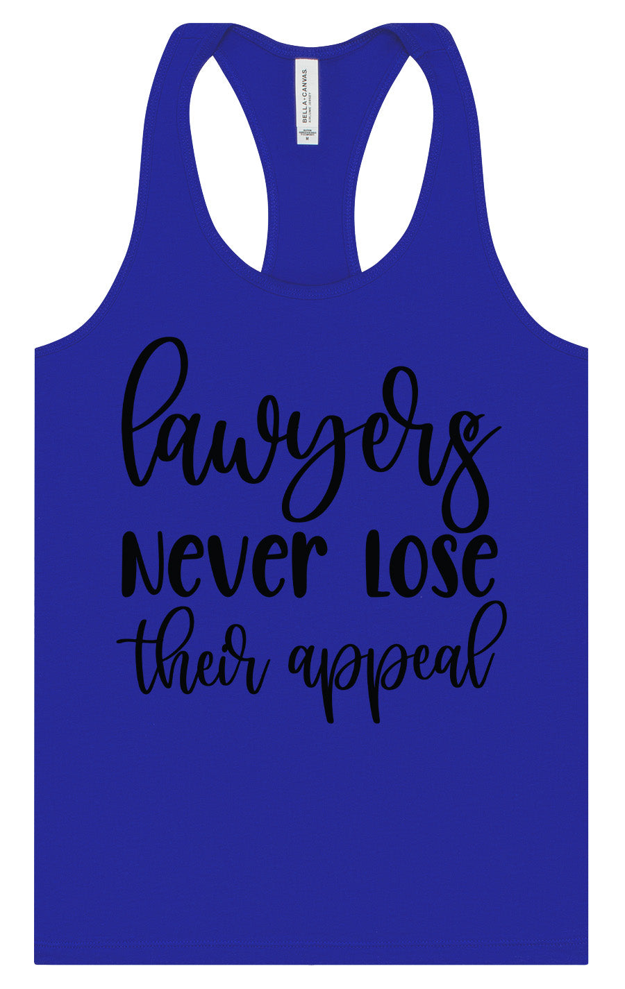 Lawyers Never Lose Their Appeal Women's Racerback Tank