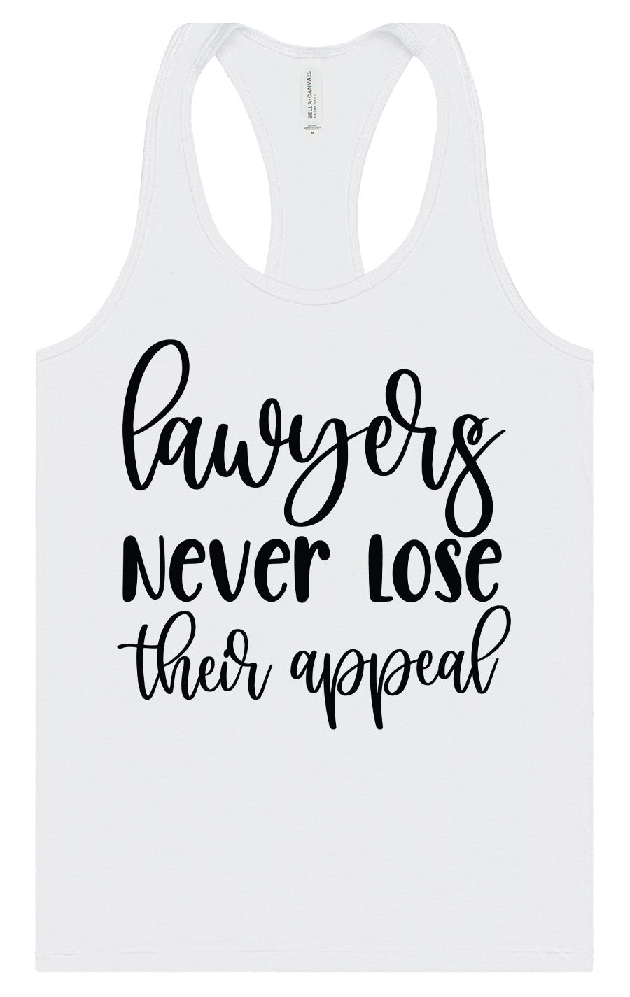 Lawyers Never Lose Their Appeal Women's Racerback Tank
