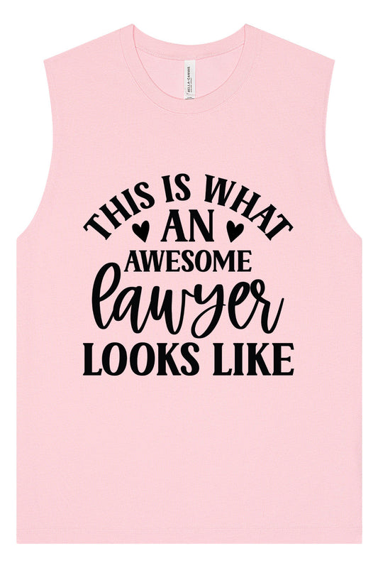 This is What an Awesome Lawyer Looks Like Muscle Tank