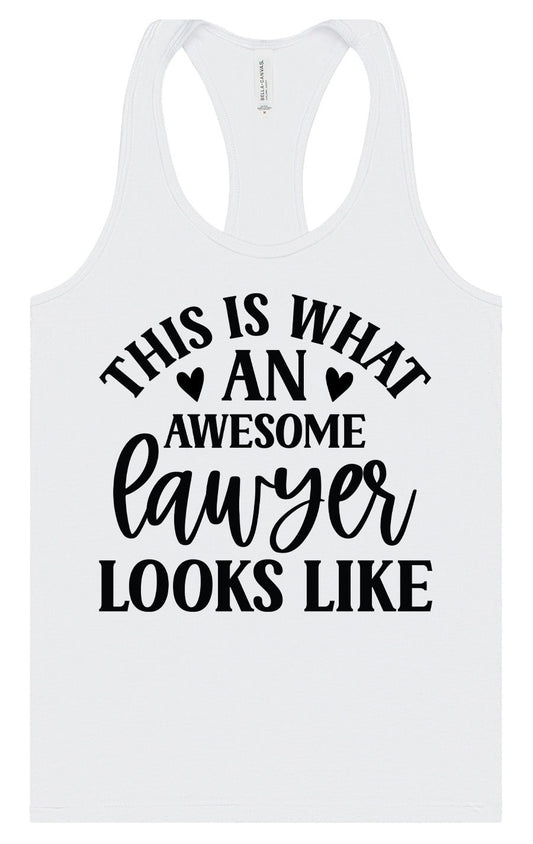 This is What an Awesome Lawyer Looks Like Women's Racerback Tank
