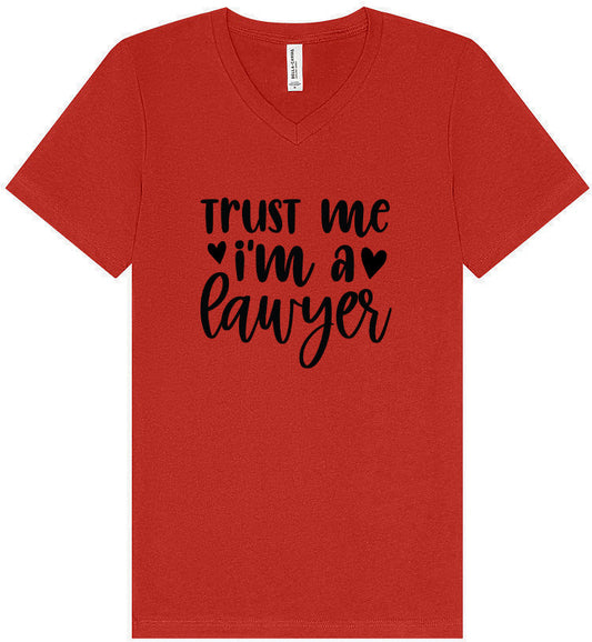 Trust Me I'm a Lawyer Unisex V-Neck Shirt