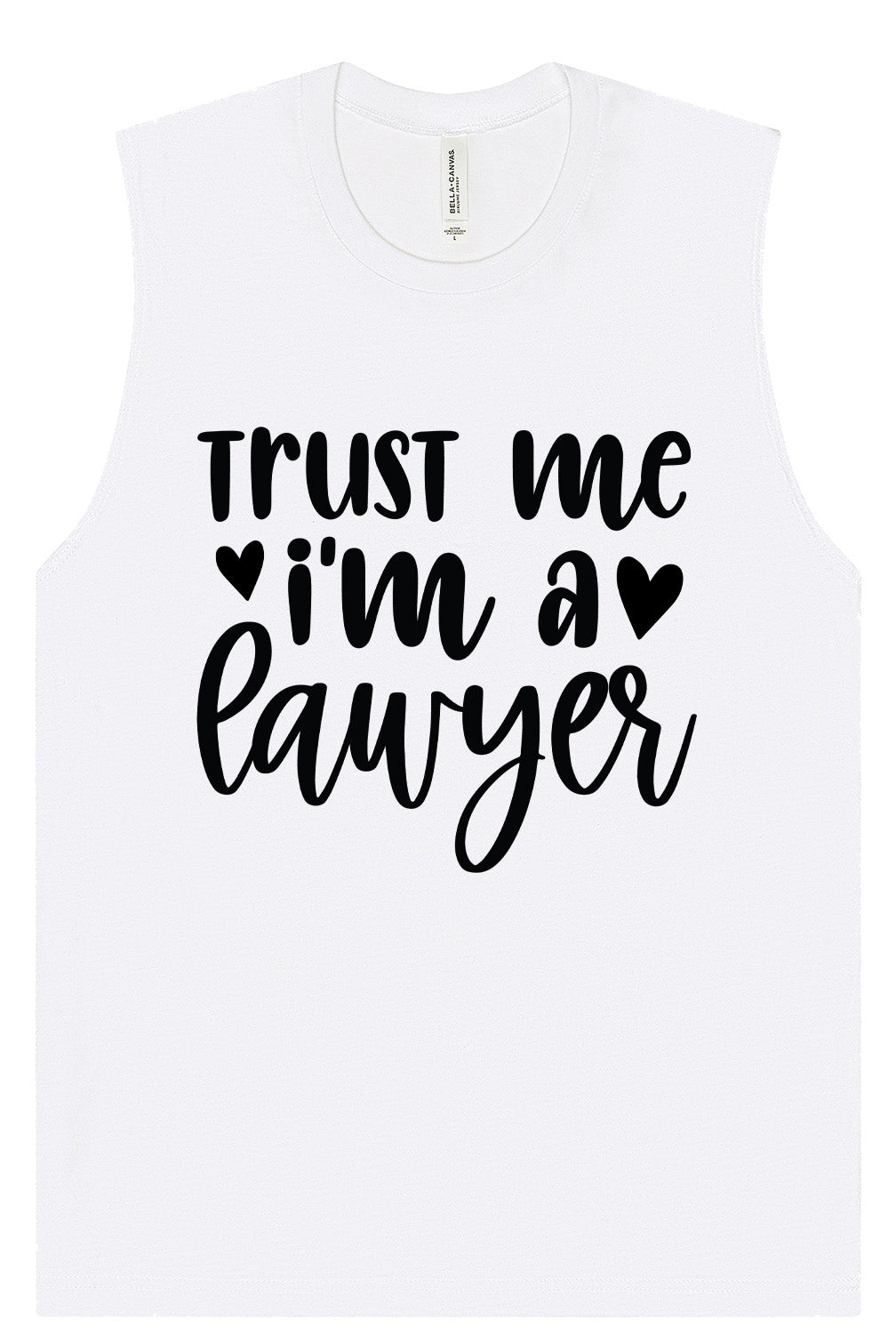 Trust Me I'm a Lawyer Muscle Tank