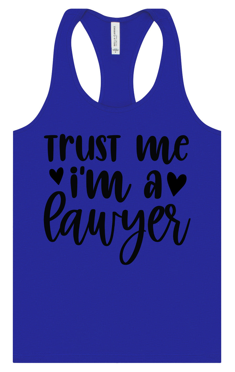 Trust Me I'm a Lawyer Women's Racerback Tank