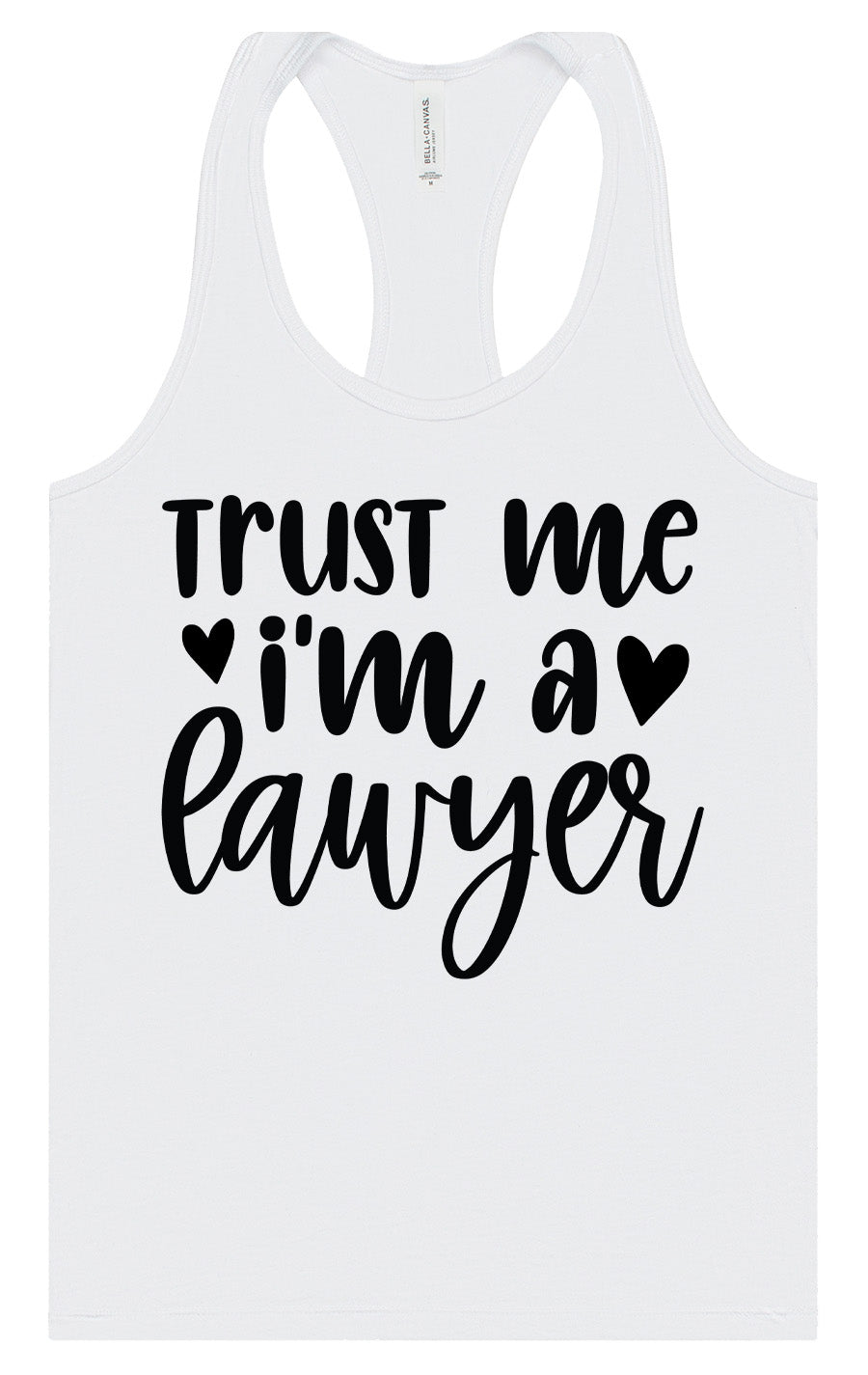 Trust Me I'm a Lawyer Women's Racerback Tank
