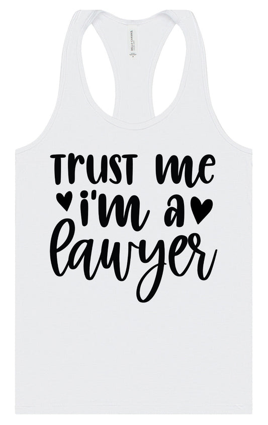 Trust Me I'm a Lawyer Women's Racerback Tank