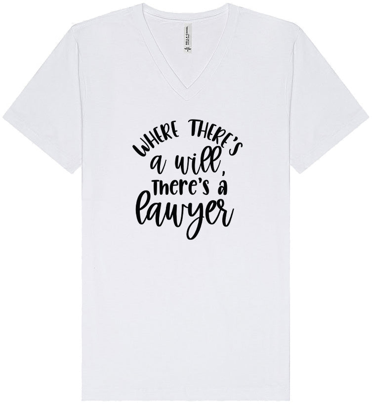 Where There's a Will, There's a Lawyer Unisex V-Neck Shirt