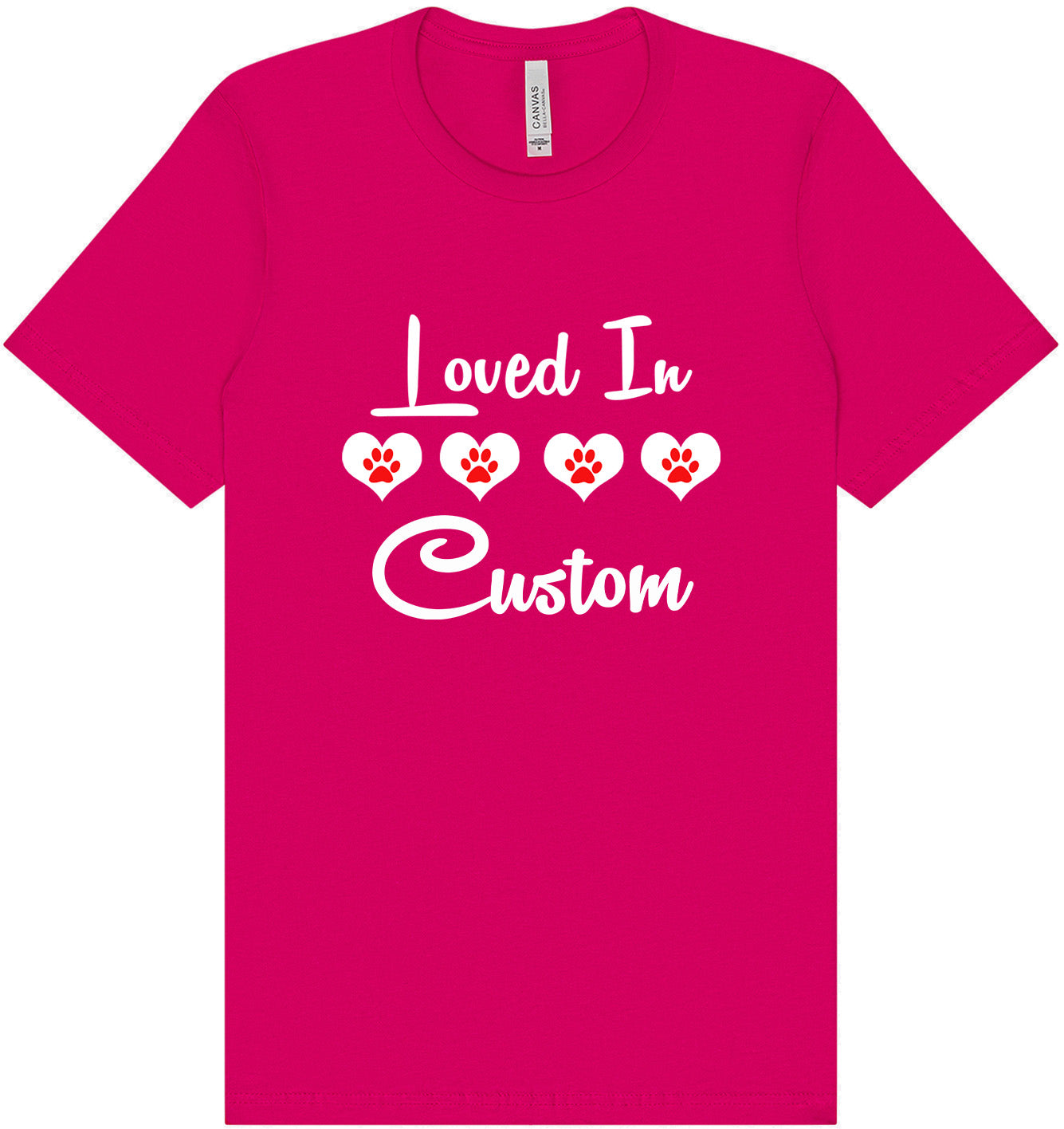 Custom Loved In Adult Bella Canvas Shirt
