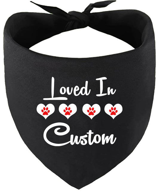 Custom Loved In Pet Bandana