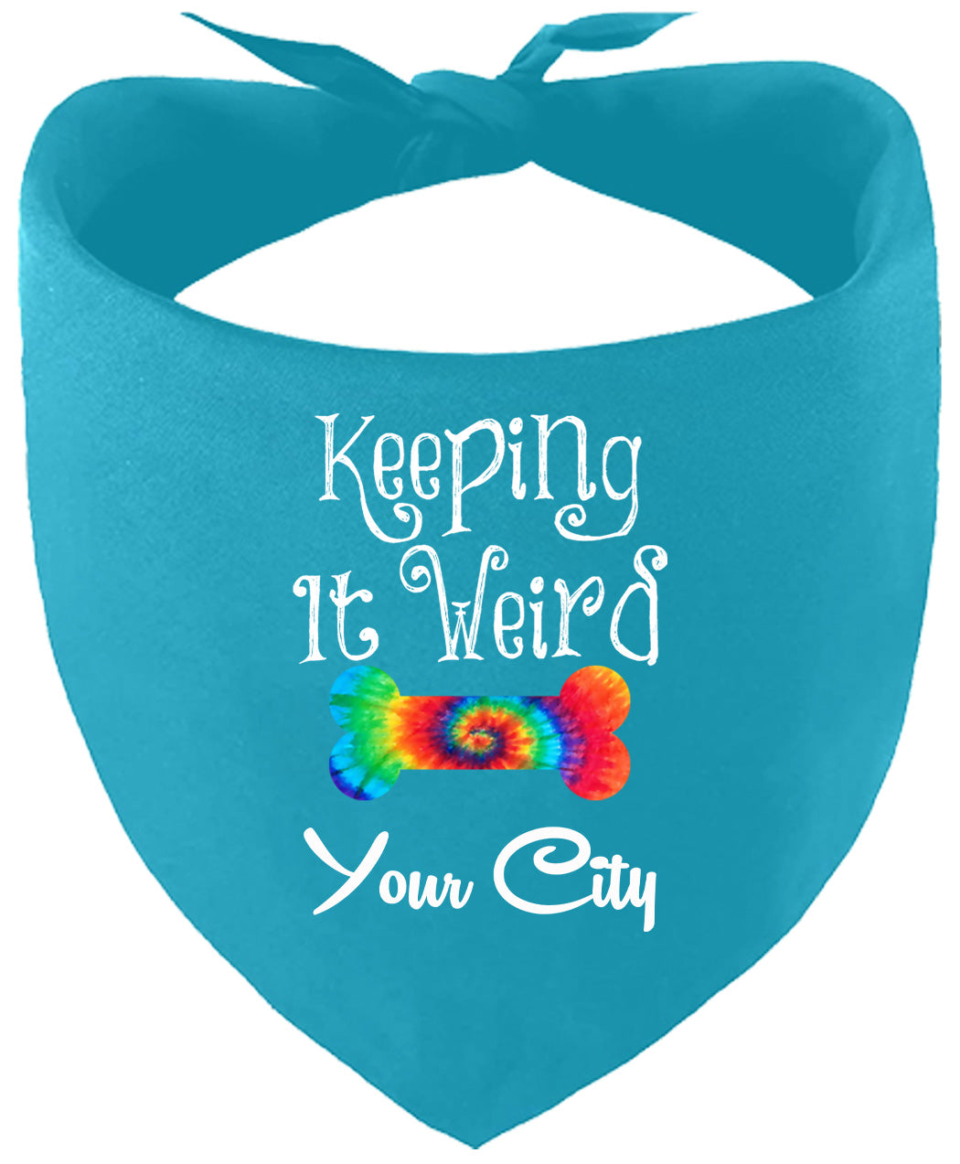 Custom Stay Weird in Pet Bandana