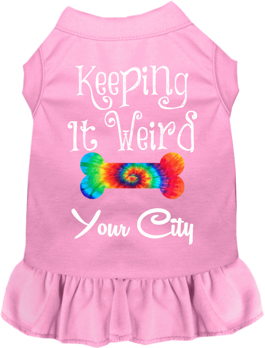 Custom Stay Weird in Pet Dress