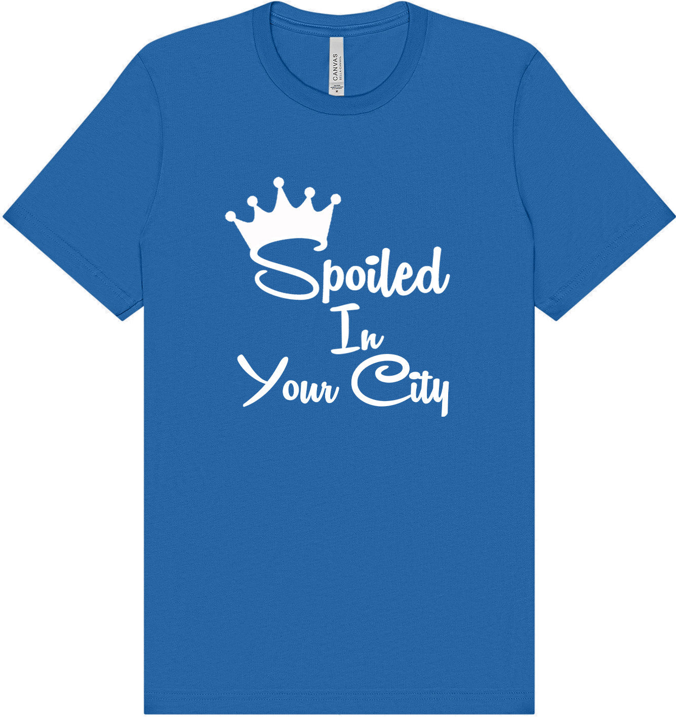 Custom Spoiled In Adult Bella Canvas Shirt
