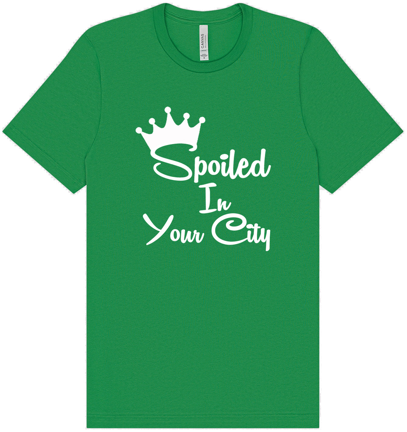 Custom Spoiled In Adult Bella Canvas Shirt