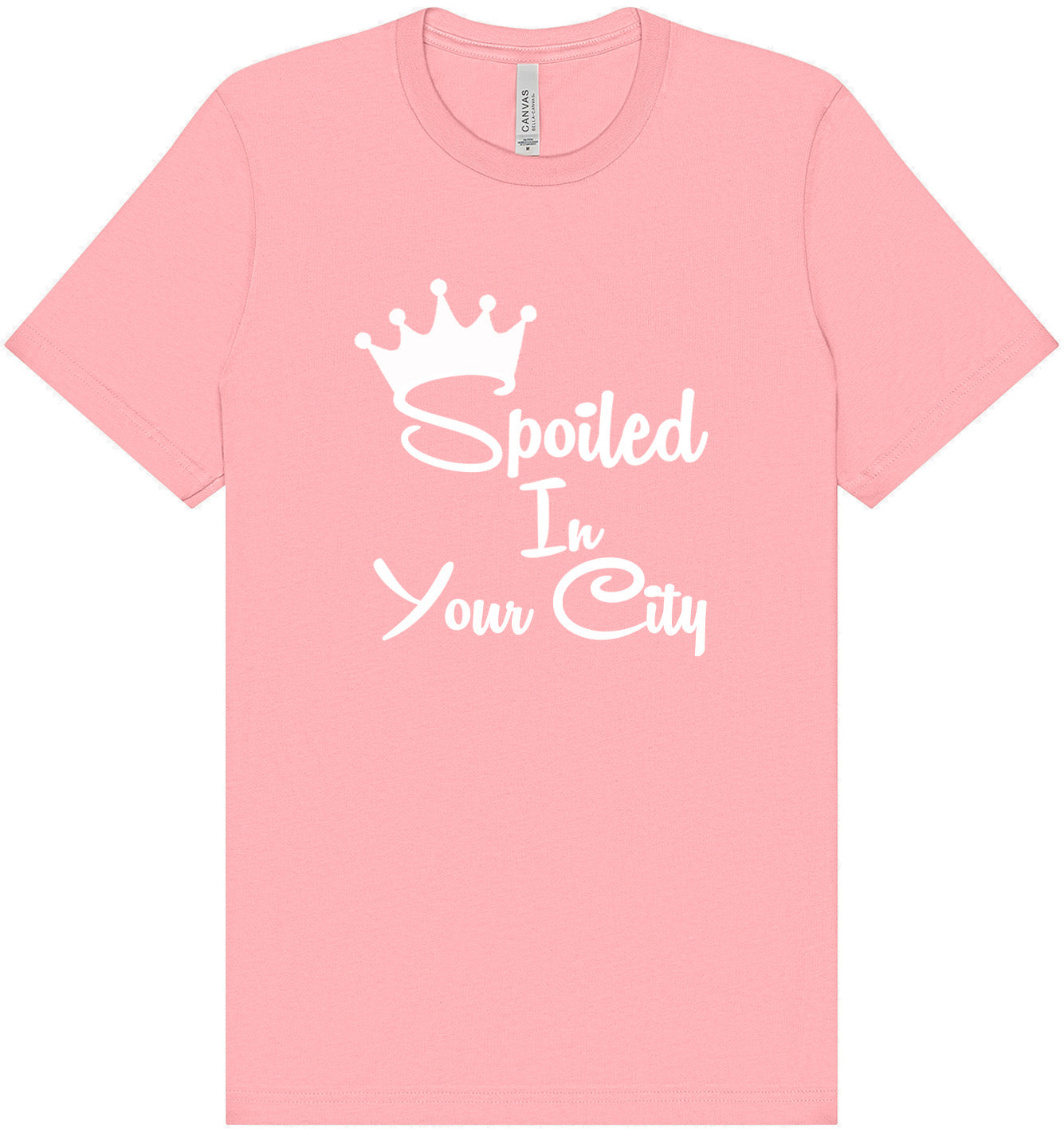 Custom Spoiled In Adult Bella Canvas Shirt