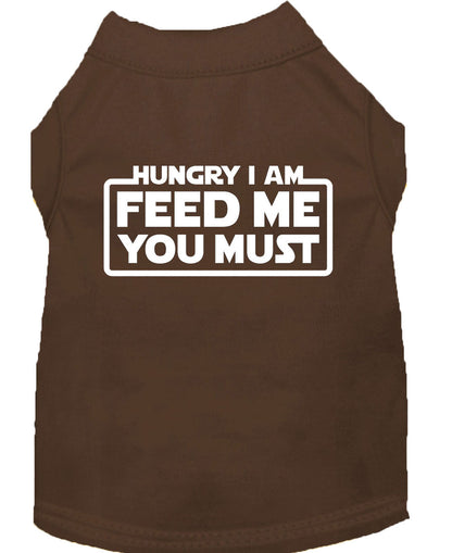 Pet Dog & Cat Shirt Screen Printed, "Hungry I Am, Feed Me You Must"