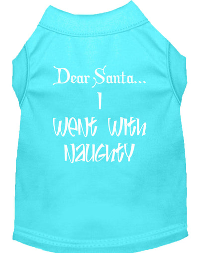 Christmas Screenprinted Dog Shirt, "Dear Santa, I Went With Naughty"