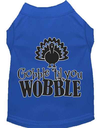 Pet Dog & Cat Shirt Screen Printed, "Gobble Til Ya Wobble"