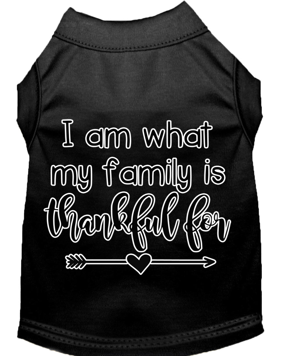 Pet Dog & Cat Shirt Screen Printed, "I Am What My Family Is Thankful For"