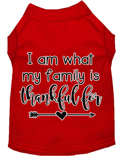 Pet Dog & Cat Shirt Screen Printed, "I Am What My Family Is Thankful For"