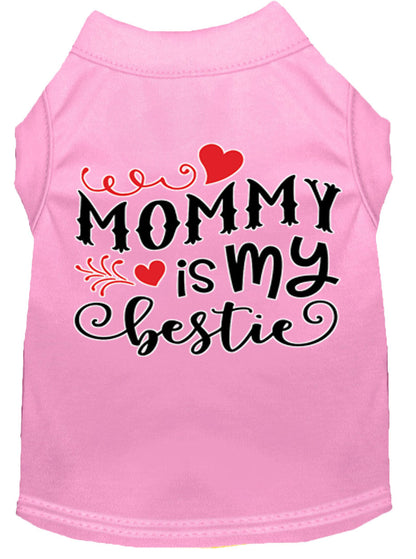 Pet Dog & Cat Shirt Screen Printed, "Mommy is my Bestie"