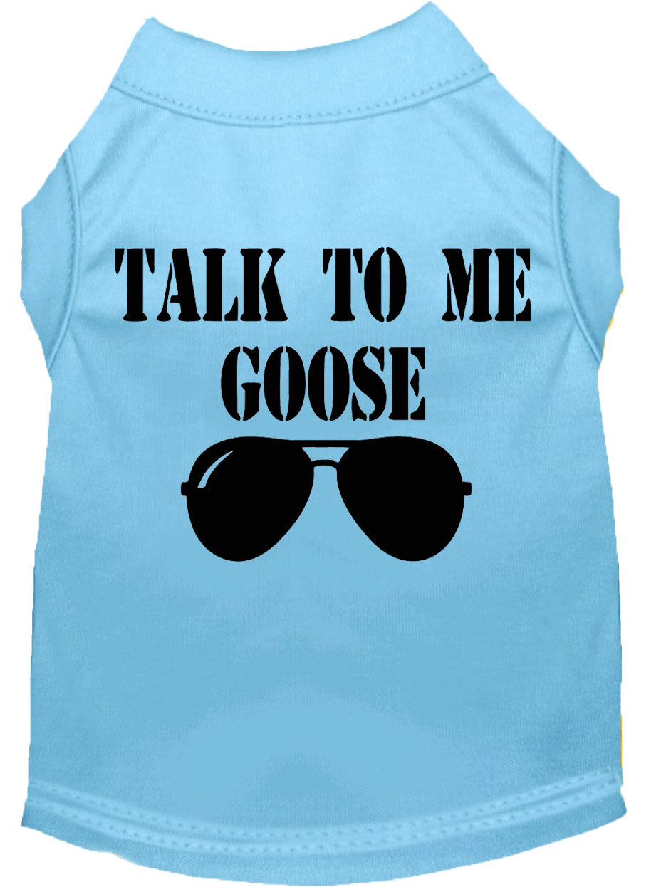 Pet Dog & Cat Shirt Screen Printed, "Talk To Me Goose"