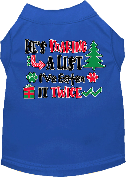 Christmas Pet Dog and Cat Shirt Screen Printed, "He's Making A List, I've Eaten It Twice"