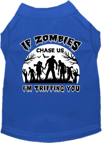 Halloween Pet Dog & Cat Shirt Screen Printed, "If Zombies Chase Us, I'm Tripping You"