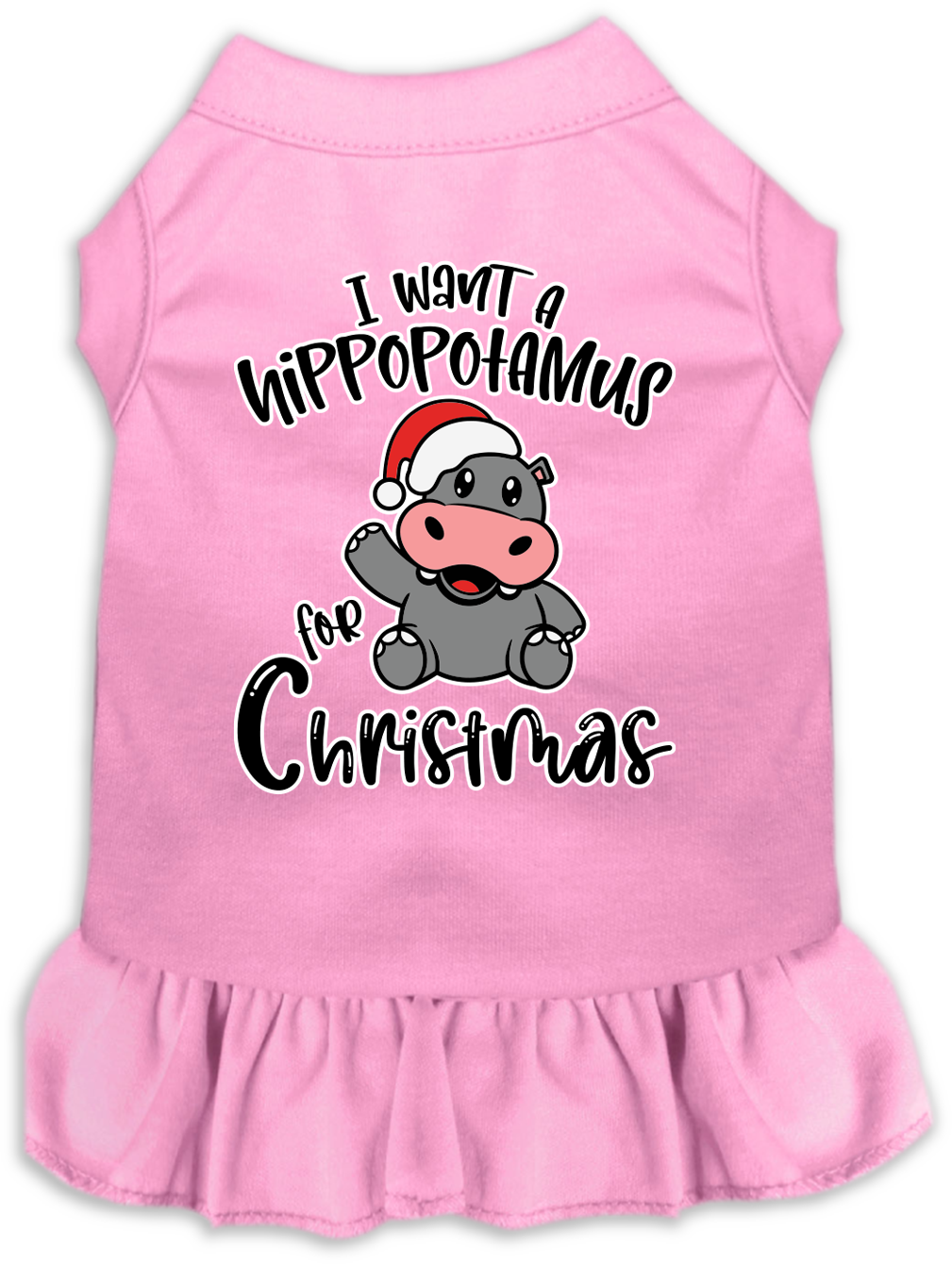 Christmas Pet, Dog and Cat Dress Screen Printed, "I Want A Hippopotamus For Christmas"